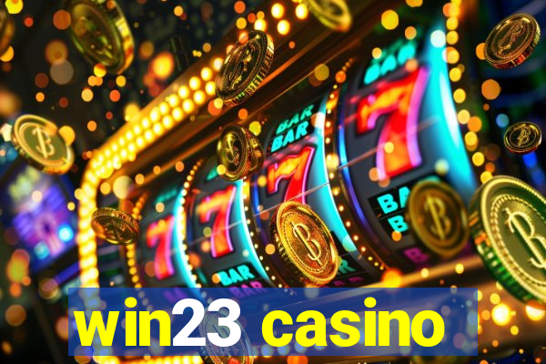 win23 casino